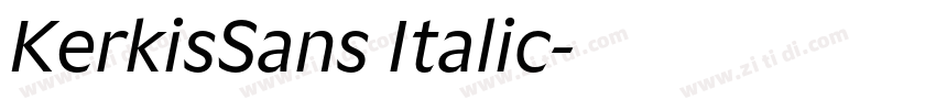 KerkisSans Italic字体转换 KerkisSans Italic字体转换